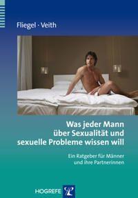 Vorderes Coverbild Was jeder Mann über Sexualität und sexuelle Probleme wissen will