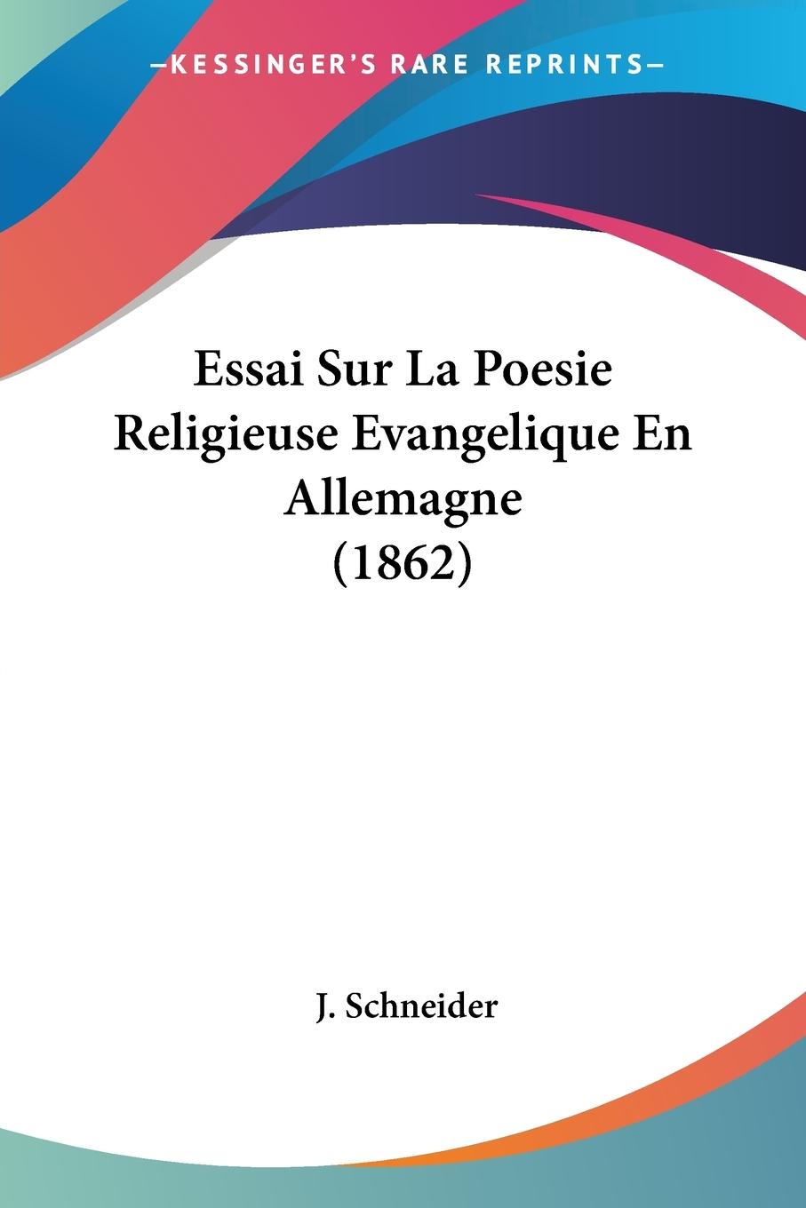 Vorderes Coverbild Essai Sur La Poesie Religieuse Evangelique En Allemagne (1862)