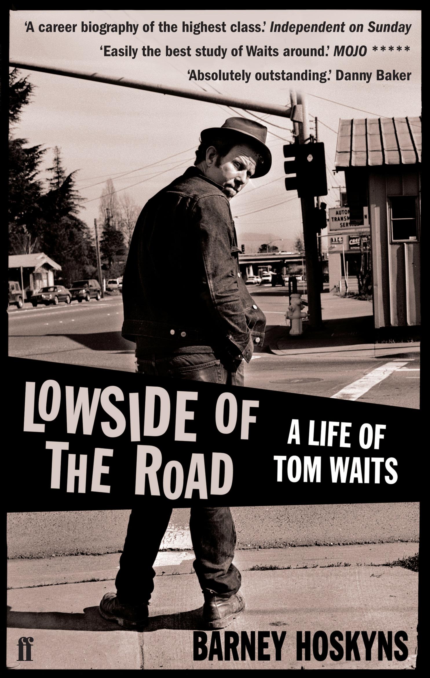 Vorderes Coverbild Lowside of the Road: A Life of Tom Waits