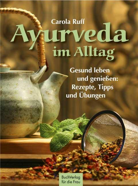 Vorderes Coverbild Ayurveda im Alltag