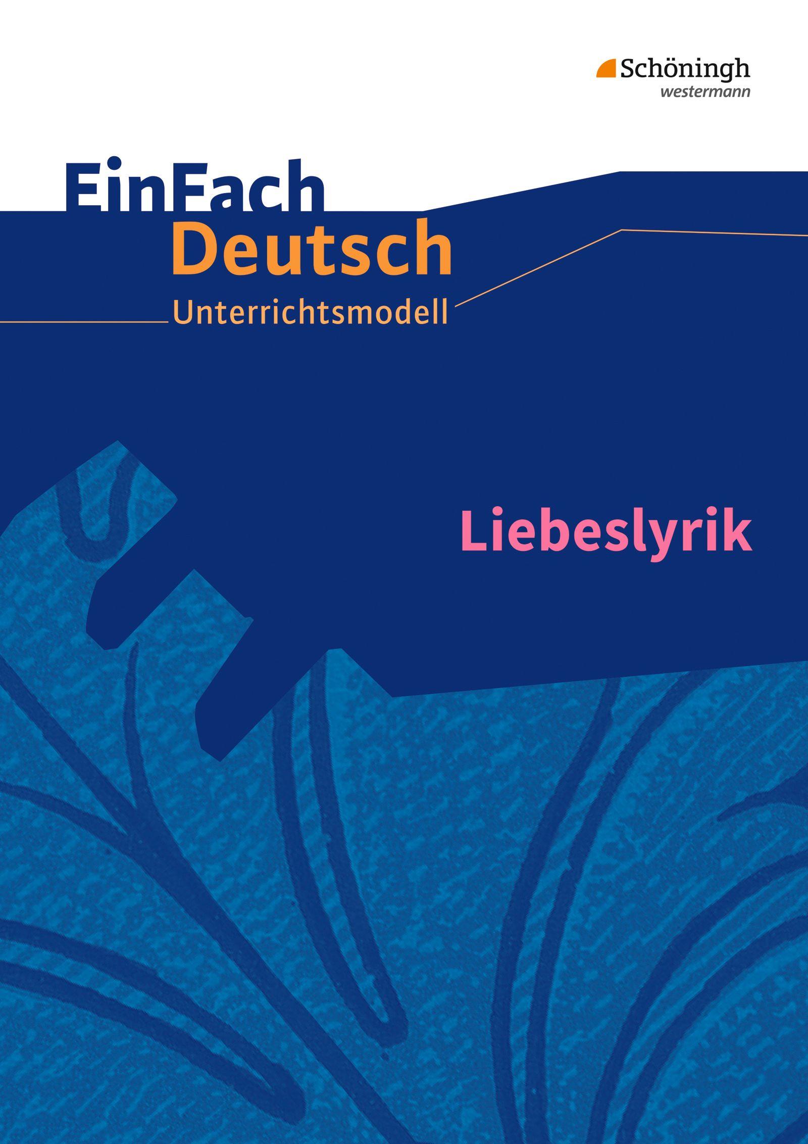 Vorderes Coverbild Liebeslyrik. EinFach Deutsch Unterrichtsmodelle