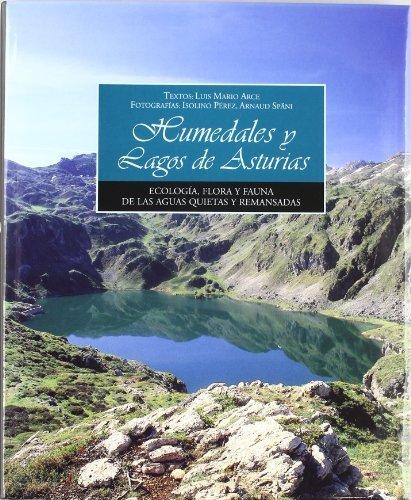 Vorderes Coverbild Humedades y lagos de Asturias : ecología, flora y fauna de las aguas quietas y remansadas