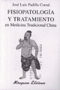 Vorderes Coverbild Fisiopatología y tratamiento en medicina tradicional china