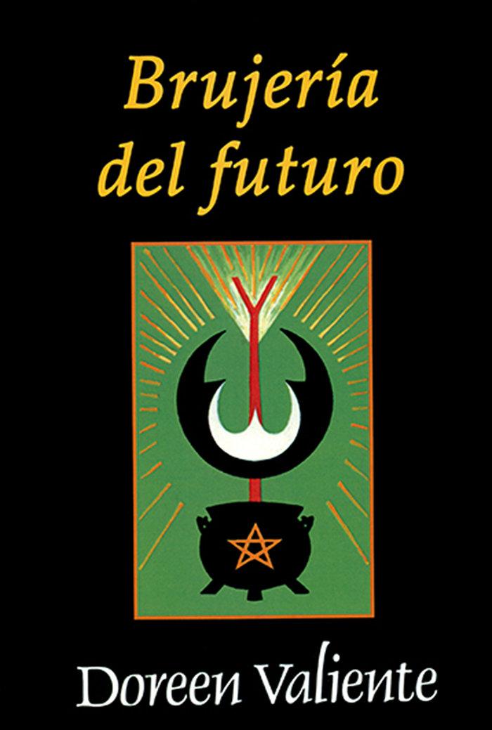 Vorderes Coverbild La brujería del futuro