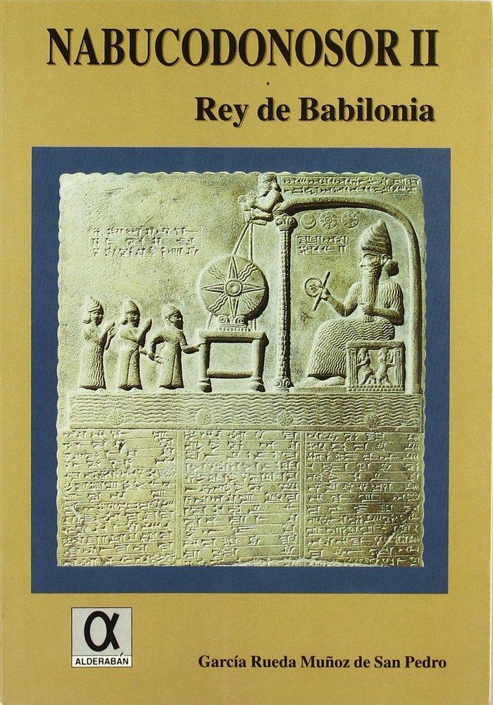 Vorderes Coverbild Nabucodonosor II, rey de Babilonia