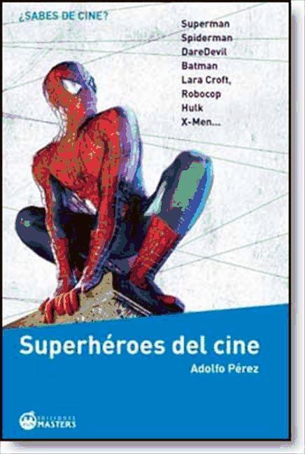 Vorderes Coverbild Superheroes del cine