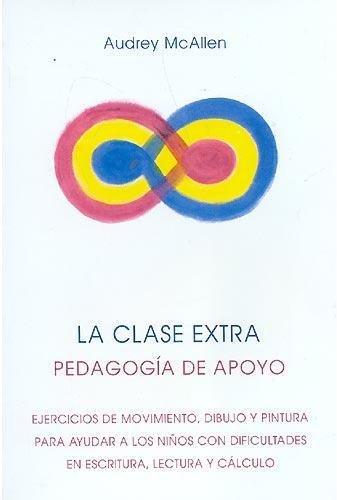 Vorderes Coverbild La clase extra : pedagogía de apoyo