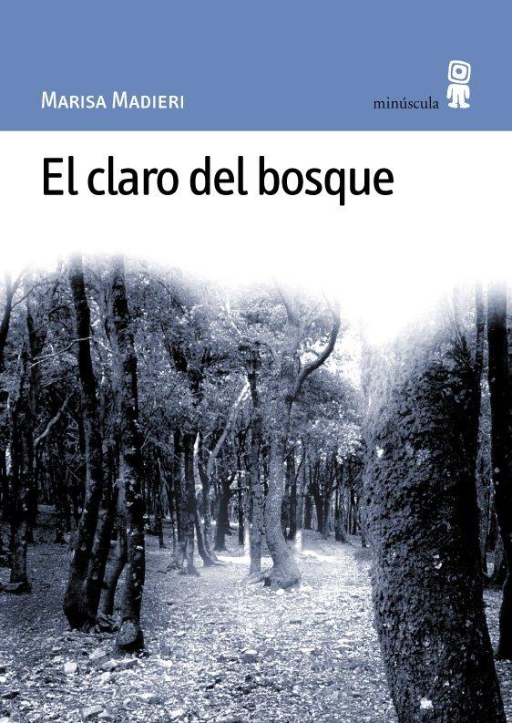 Vorderes Coverbild El claro del bosque