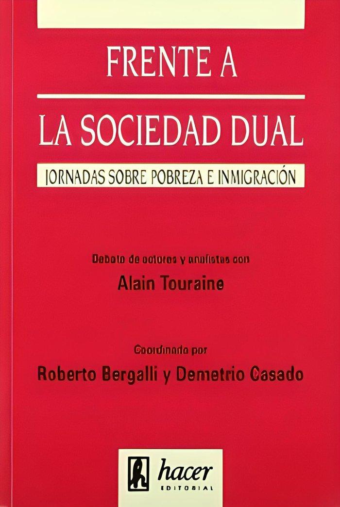 Vorderes Coverbild Frente a la sociedad dual : debates con Alain Touraine