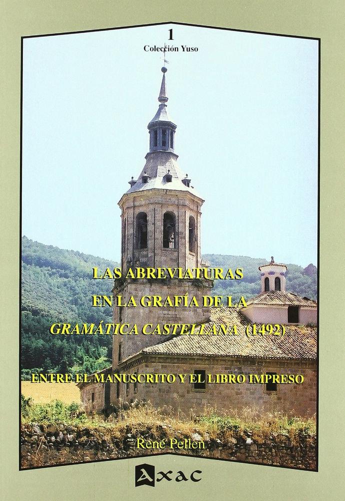 Vorderes Coverbild Las abreviaturas en la "Gramática Castellana" (1492) : entre el manuscrito y el libro impreso
