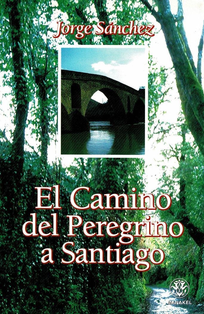 Vorderes Coverbild El camino del peregrino a Santiago