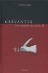 Vorderes Coverbild Cervantes, un hombre que escribe