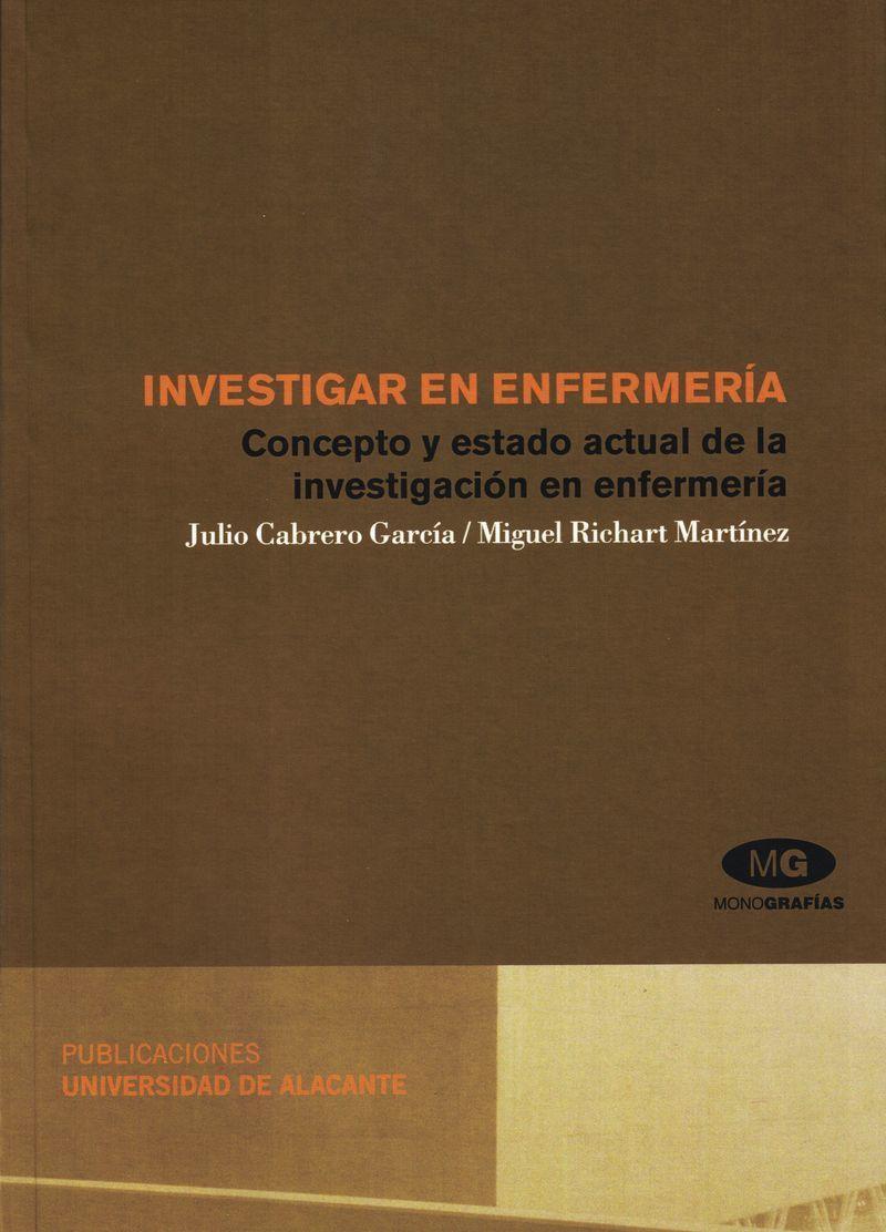 Vorderes Coverbild Investigar en enfermería, concepto y estado actual de la investigación en enfermeria