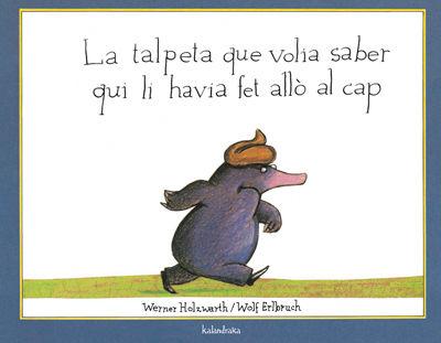 Vorderes Coverbild La talpeta que volía saber qui li havia fet alló al cap