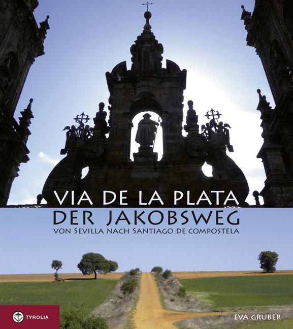 Vorderes Coverbild Via de la Plata - der Jakobsweg