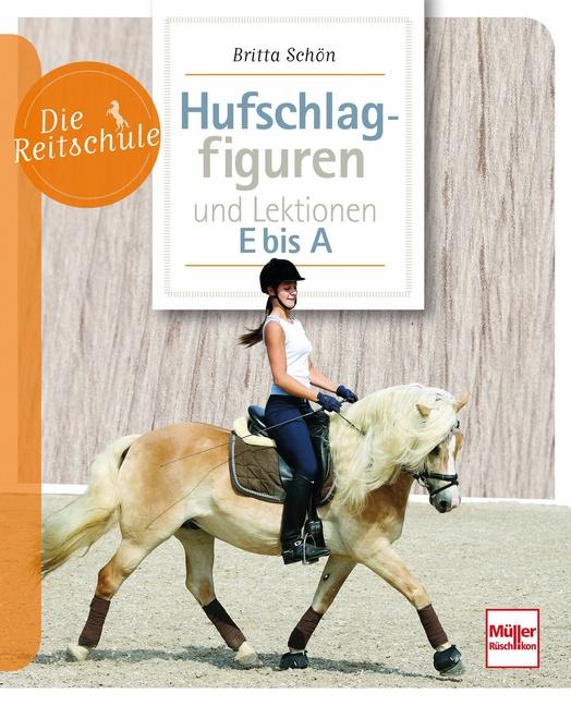 Vorderes Coverbild Hufschlagfiguren und Lektionen E bis A