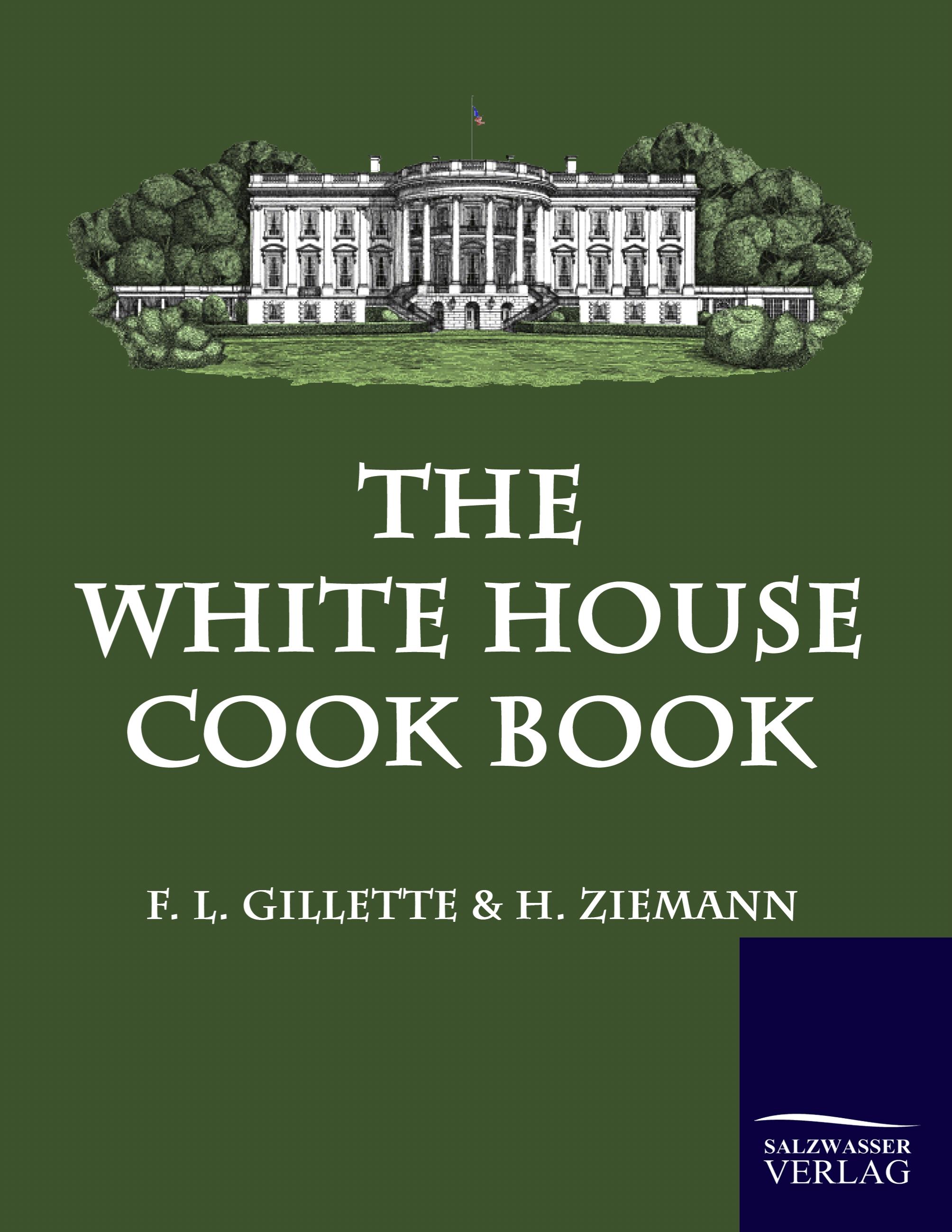 Vorderes Coverbild The White House Cook Book