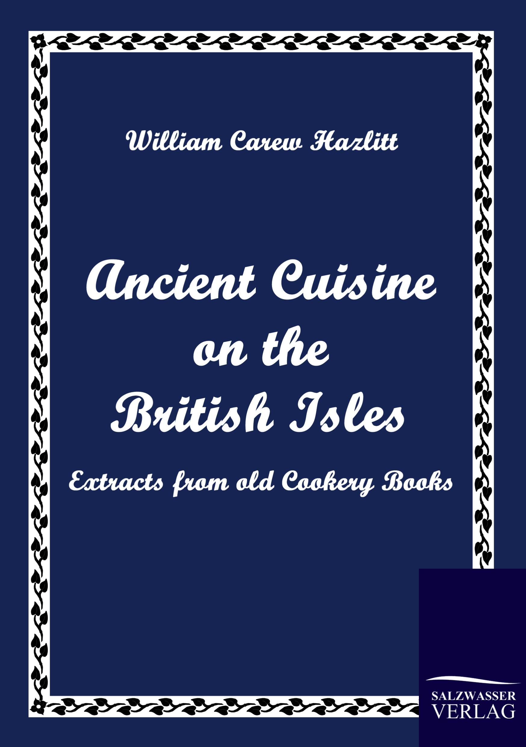 Vorderes Coverbild Ancient Cuisine on the British Isles