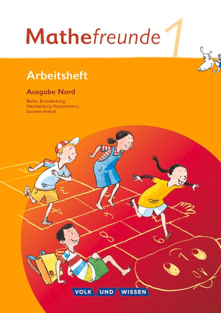 Vorderes Coverbild Mathefreunde 1. Schuljahr. Nord. Arbeitsheft Berlin, Brandenburg, Mecklenburg-Vorpommern, Sachsen-Anhalt
