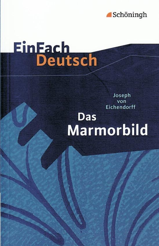 Vorderes Coverbild Das Marmorbild. EinFach Deutsch Textausgaben
