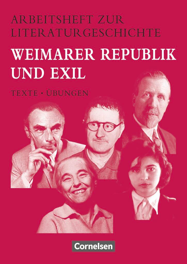 Vorderes Coverbild Arbeitshefte zur Literaturgeschichte. Weimarer Republik und Exil