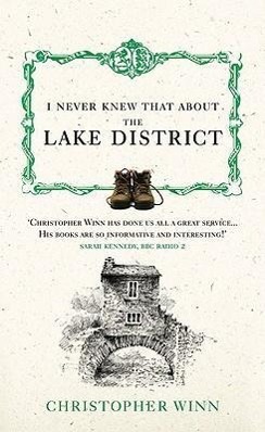 Vorderes Coverbild I Never Knew That About the Lake District