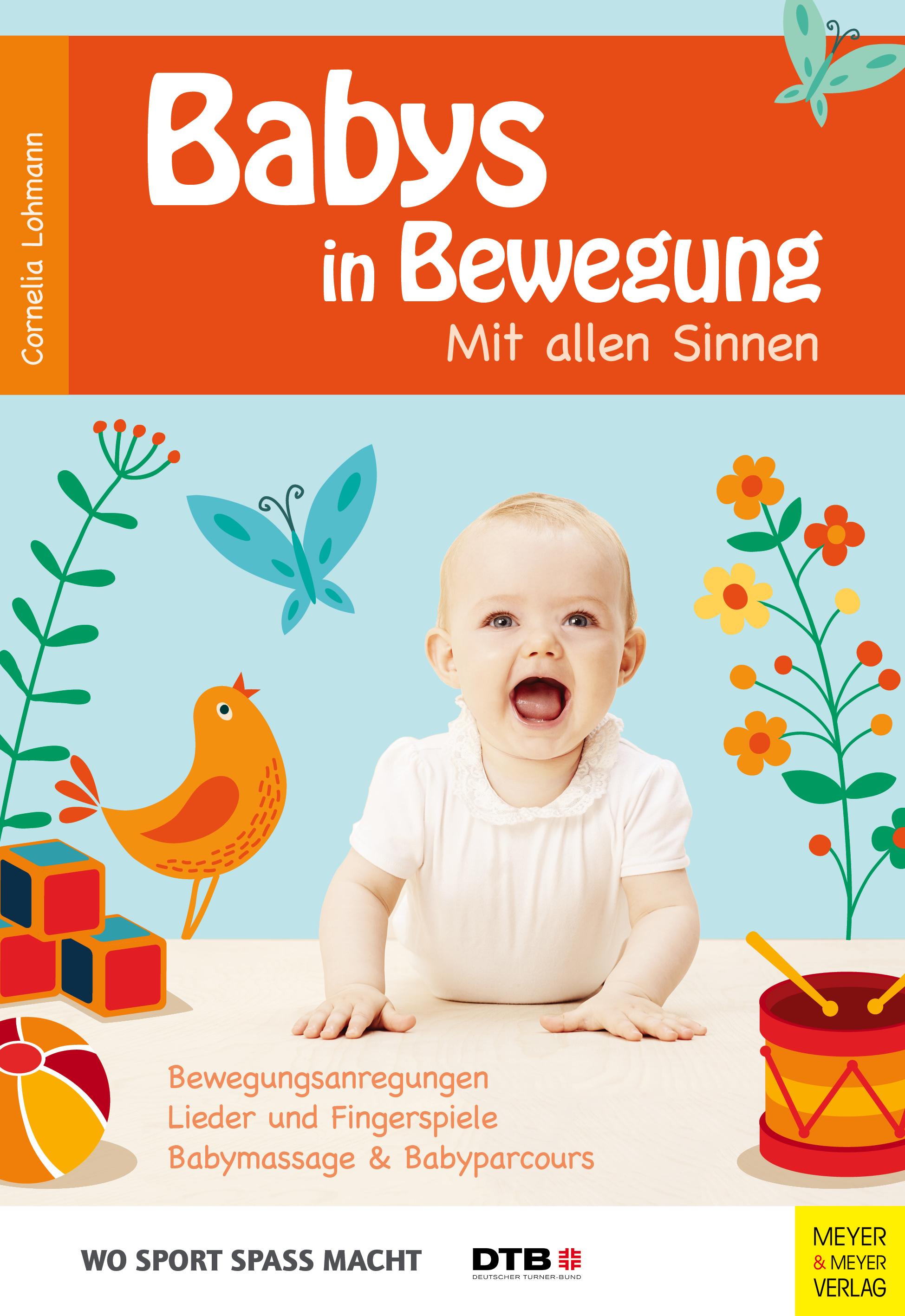 Vorderes Coverbild Wo Sport Spass macht: Babys in Bewegung
