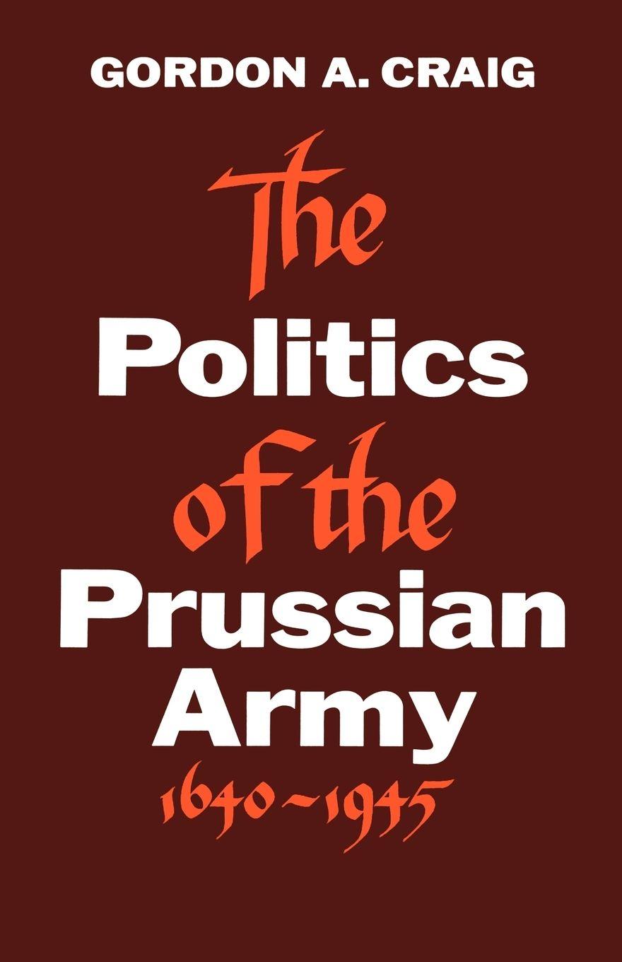 Vorderes Coverbild The Politics of the Prussian Army