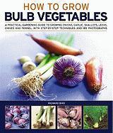 Vorderes Coverbild How to Grow Bulb Vegetables