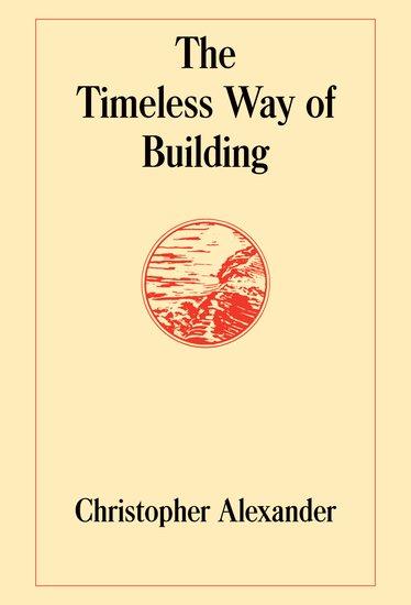 Vorderes Coverbild The Timeless Way of Building