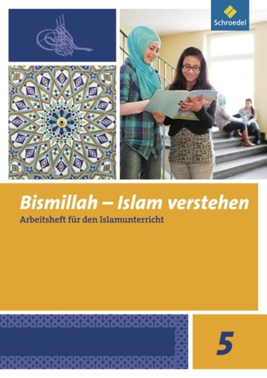 Vorderes Coverbild Bismillah 5. Arbeitsheft. Islam verstehen