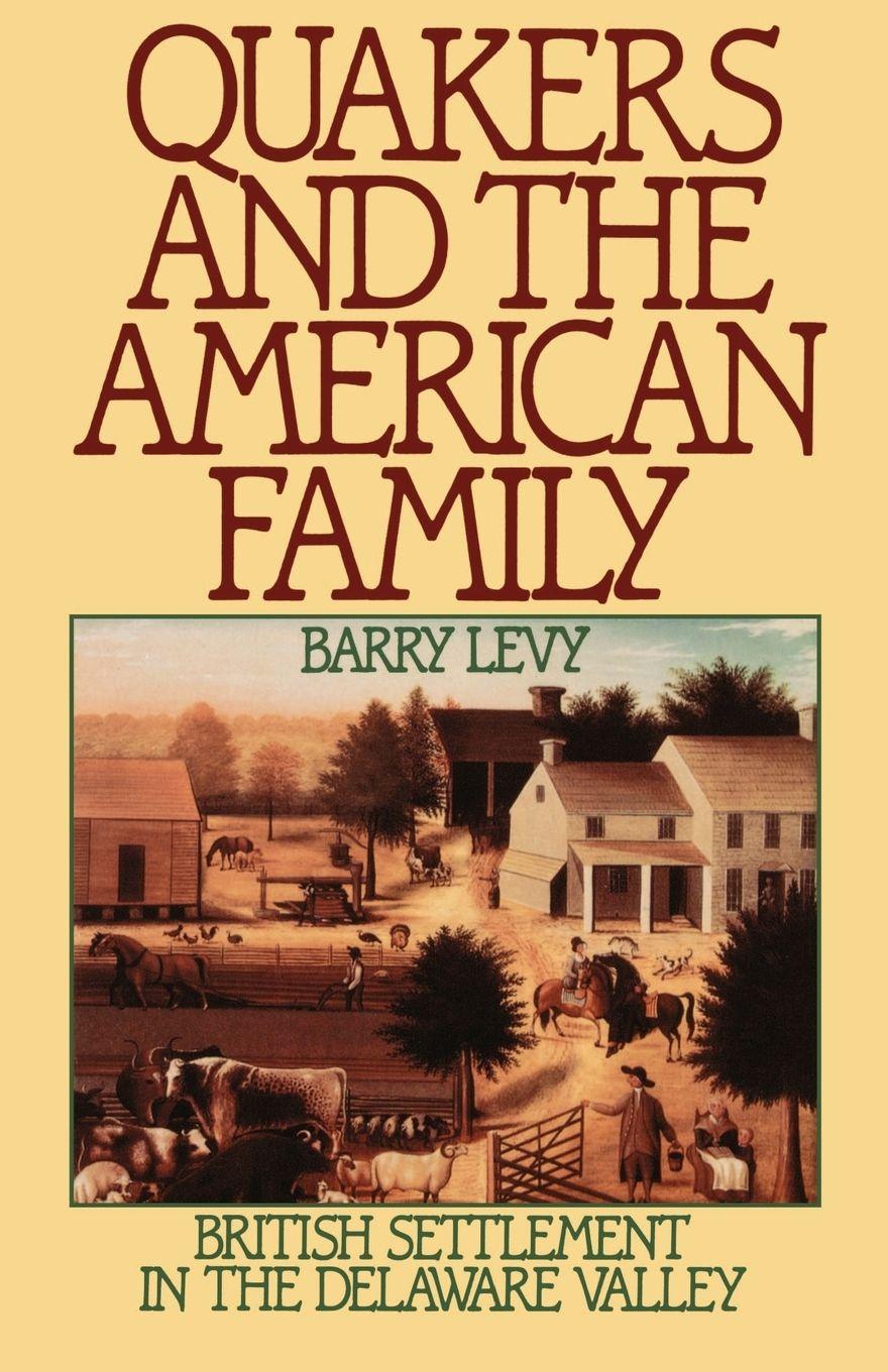 Vorderes Coverbild Quakers and the American Family