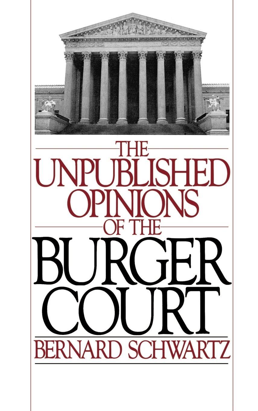 Vorderes Coverbild The Unpublished Opinions of the Burger Court