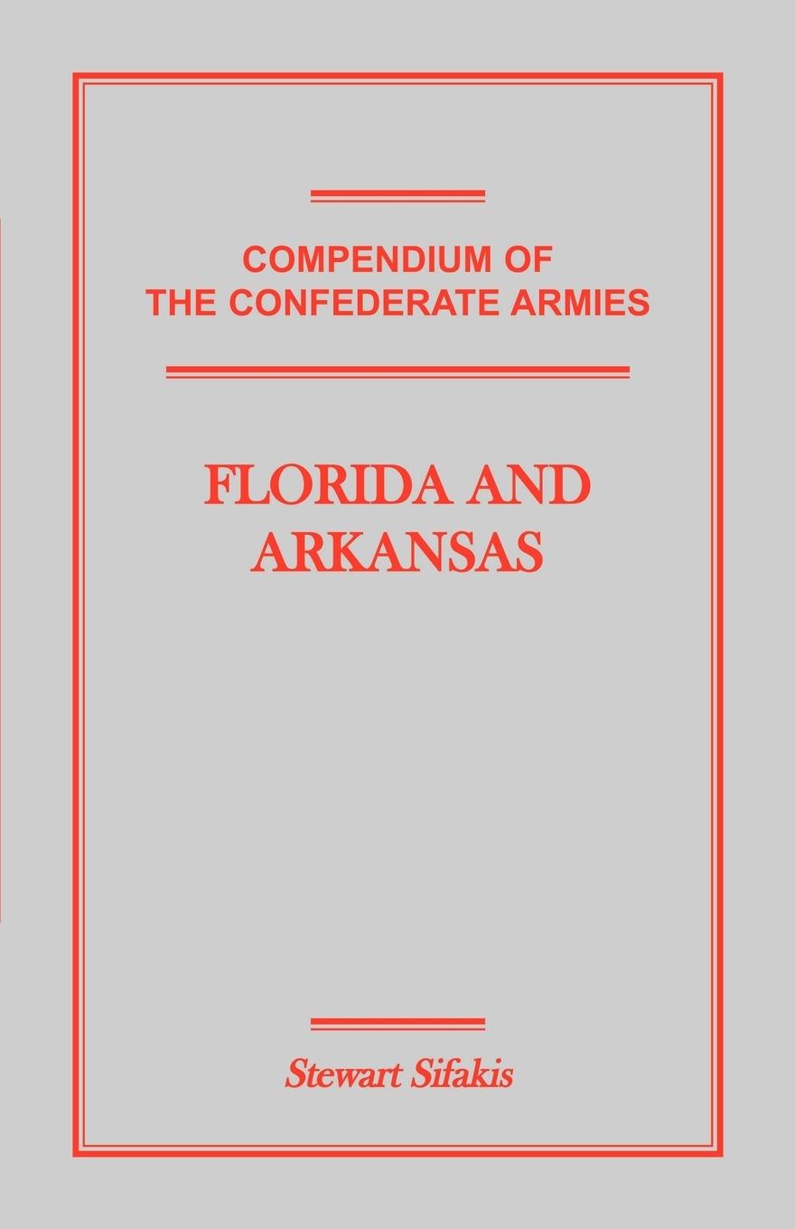 Vorderes Coverbild Compendium of the Confederate Armies