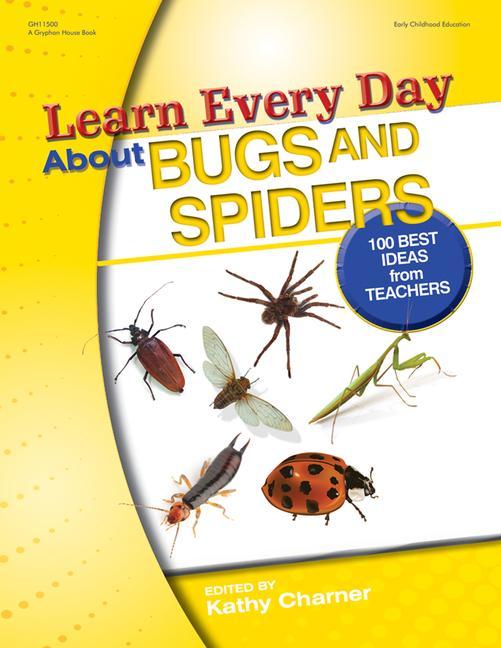 Vorderes Coverbild Learn Every Day about Bugs and Spiders