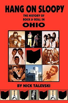 Vorderes Coverbild Hang on Sloopy: The History of Rock & Roll in Ohio