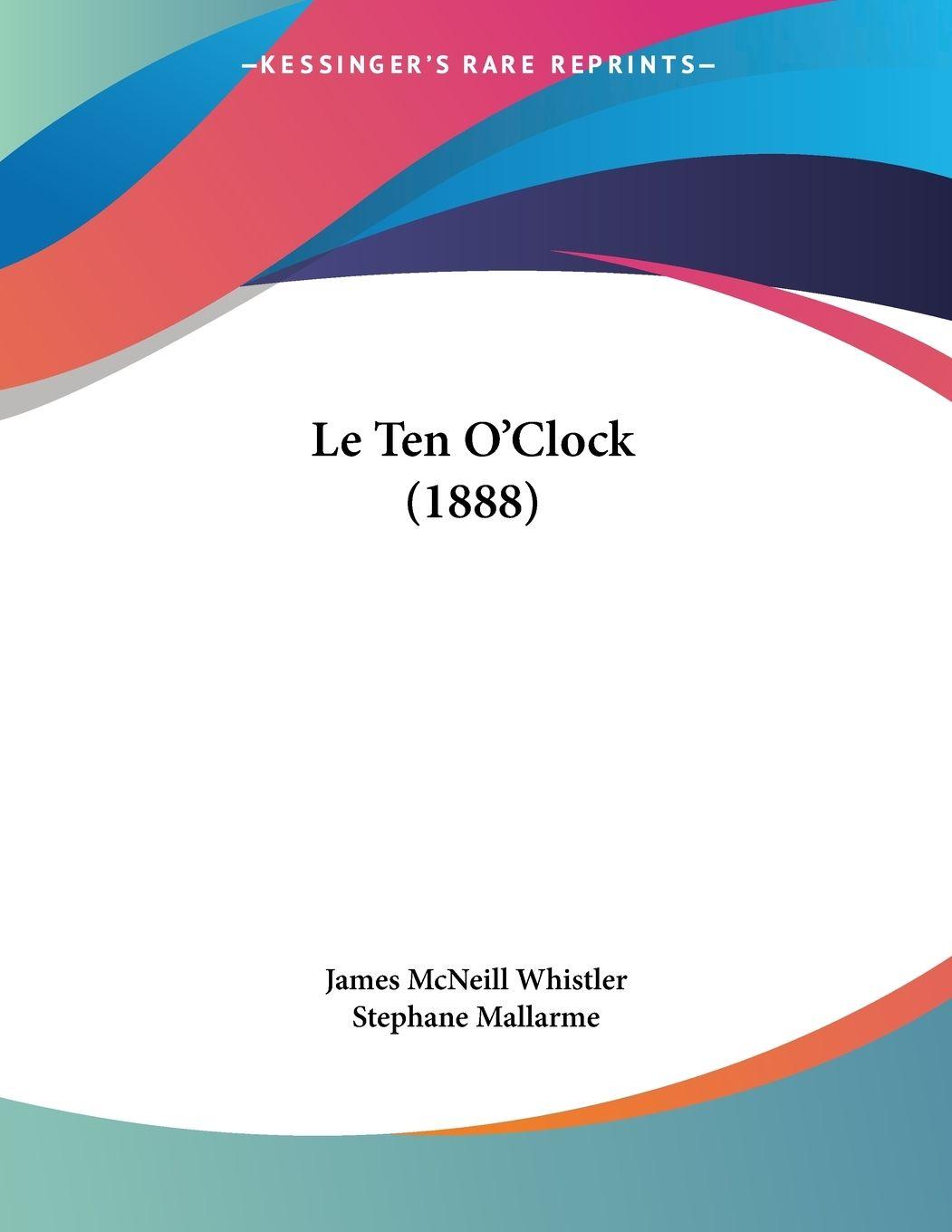 Vorderes Coverbild Le Ten O'Clock (1888)