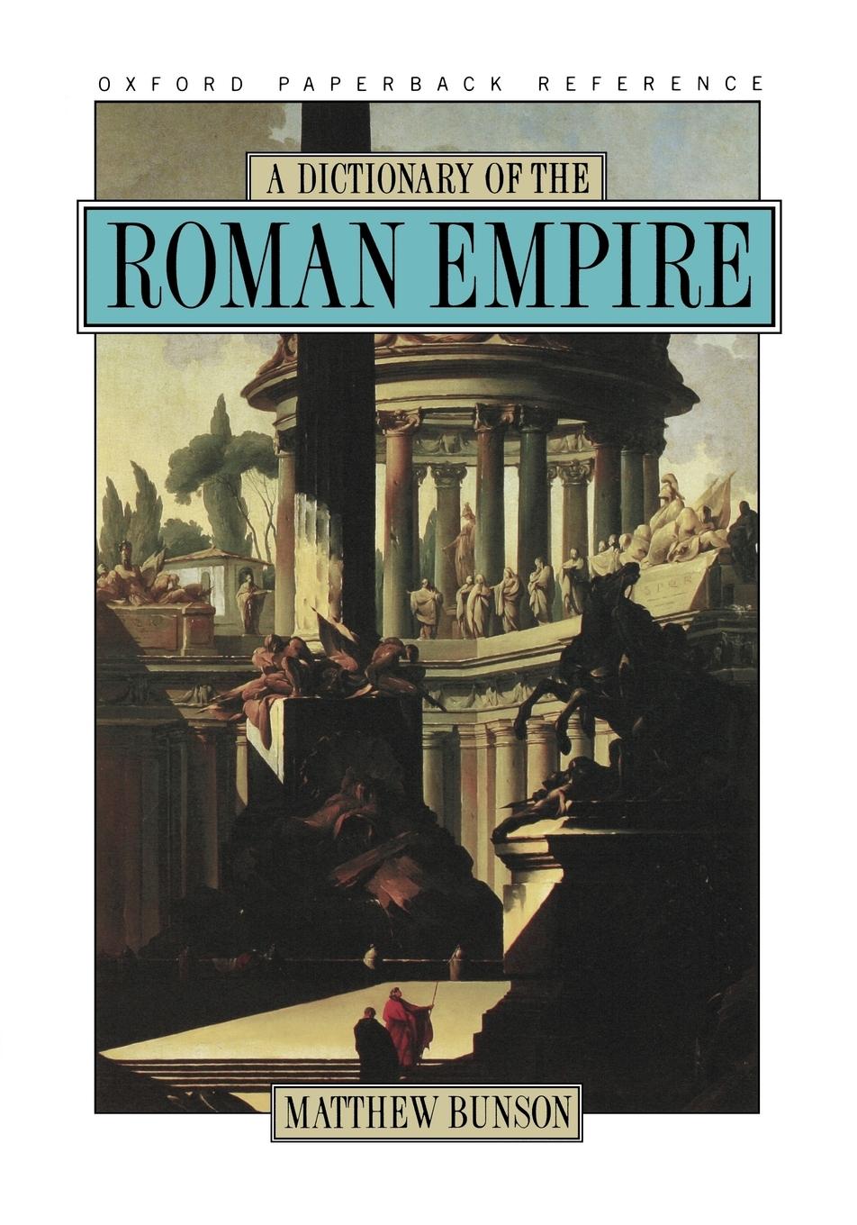 Vorderes Coverbild A Dictionary of the Roman Empire