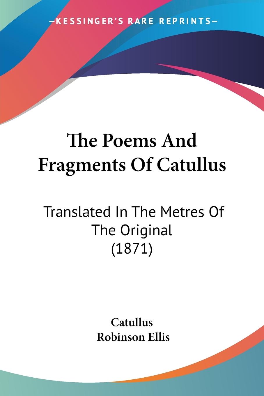 Vorderes Coverbild The Poems And Fragments Of Catullus