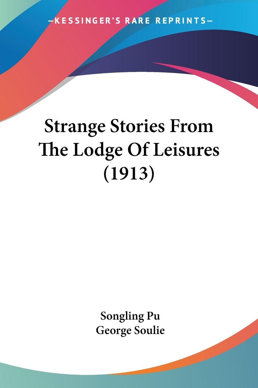 Vorderes Coverbild Strange Stories From The Lodge Of Leisures (1913)