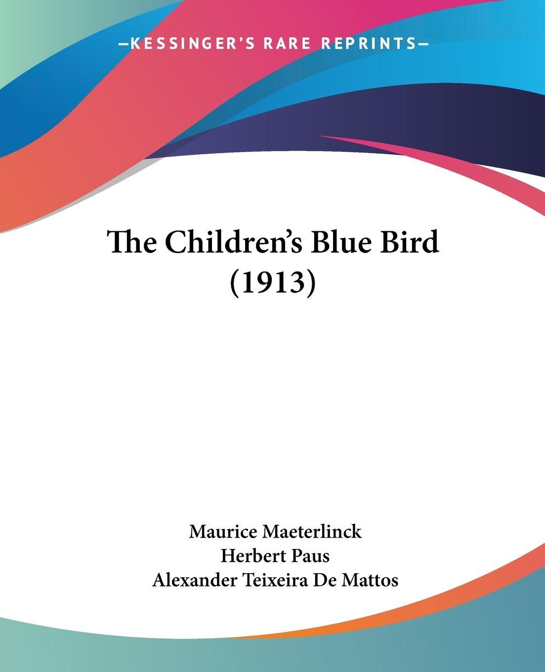 Vorderes Coverbild The Children's Blue Bird (1913)