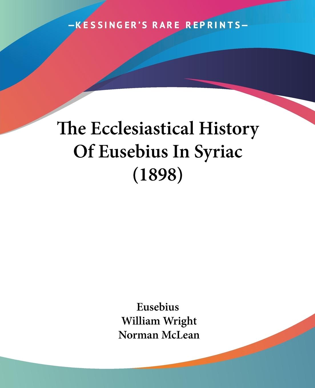 Vorderes Coverbild The Ecclesiastical History Of Eusebius In Syriac (1898)