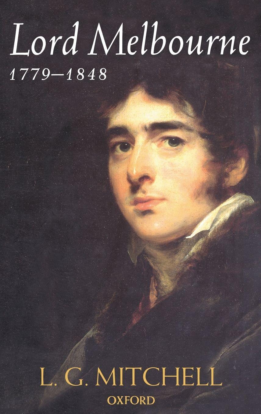 Vorderes Coverbild LORD MELBOURNE 1779-1848 C