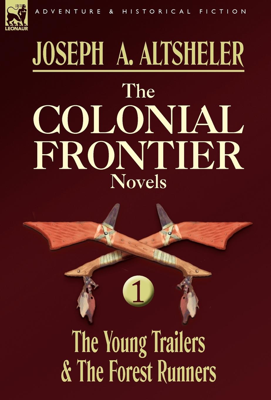 Vorderes Coverbild The Colonial Frontier Novels