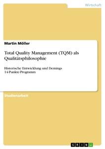 Vorderes Coverbild Total Quality Management (TQM) als Qualitätsphilosophie