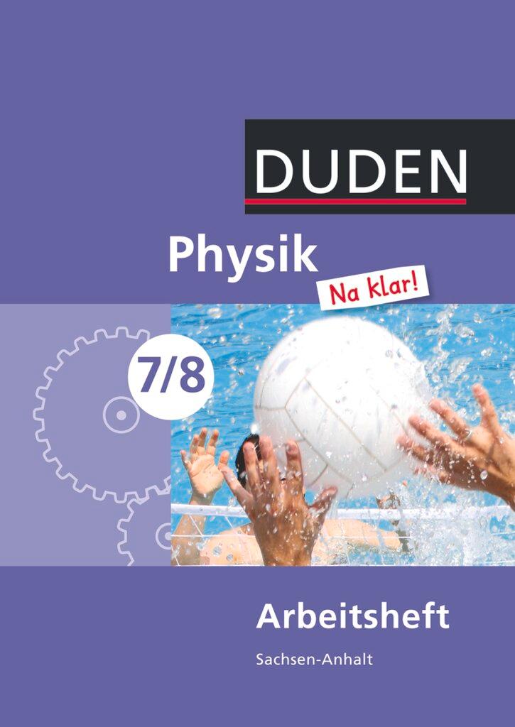 Vorderes Coverbild Physik Na klar! 7/8 Arbeitsheft. Sachsen-Anhalt Sekundarschule