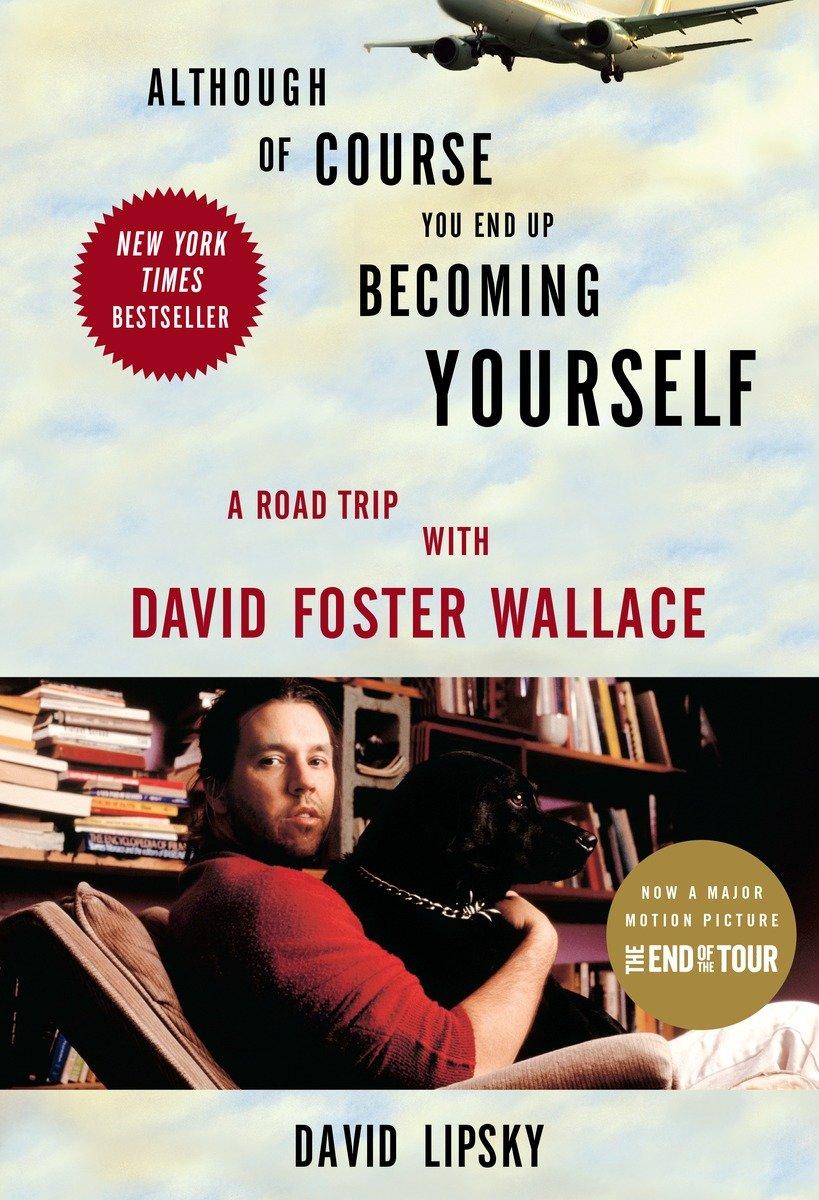 Vorderes Coverbild Although of Course You End Up Becoming Yourself