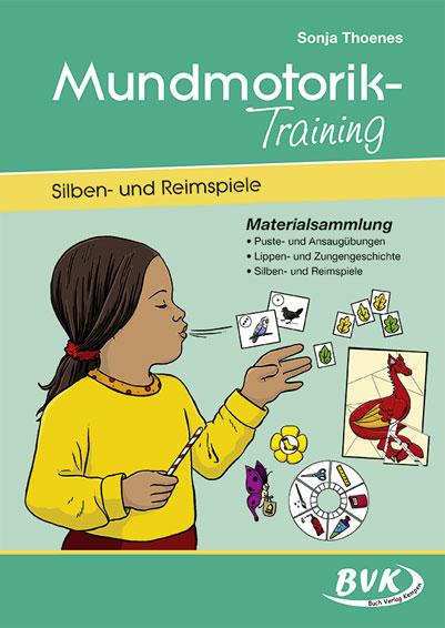 Vorderes Coverbild Mundmotorik-Training, Silben- und Reimspiele
