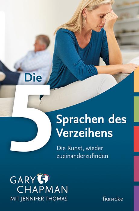 Vorderes Coverbild Die fünf Sprachen des Verzeihens