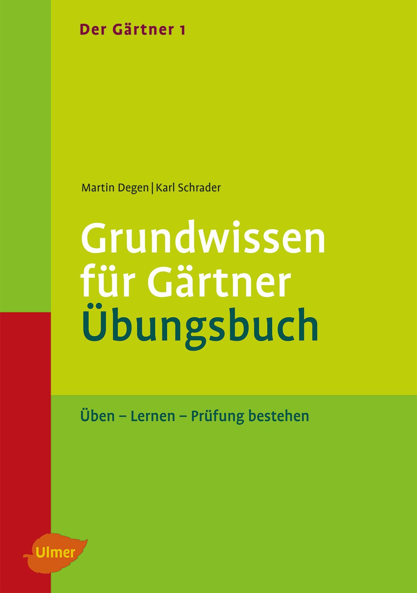 Vorderes Coverbild Der Gärtner 1. Grundwissen für Gärtner. Übungsbuch